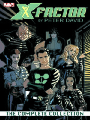 cover image of X-Factor By Peter David: The Complete Collection, Volume 1
